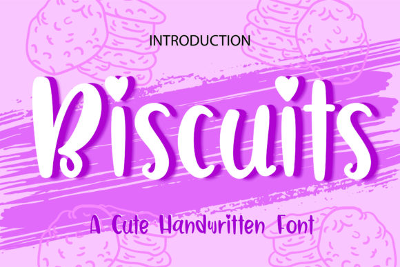Biscuits: A Fun and Friendly Display Font for Web Design