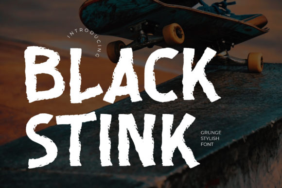 Black Stink Font: Bold Display Type for Campaigns