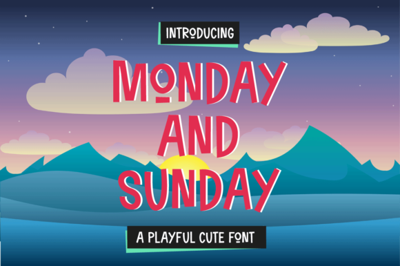Enhancing Your Publication with Sunday and Monday Font