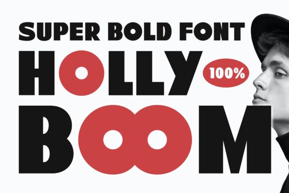 Holly Boom Font: Bold Display Type for Campaigns