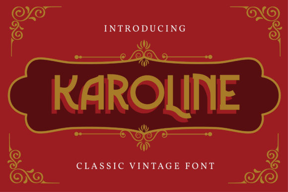 Karoline Font: Vintage Display Type for Handmade Products