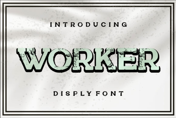 Worker: The Bold and Rough Textured Display Font for Impactful Campaigns